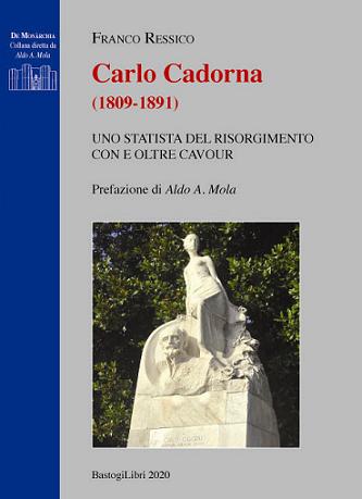 FRANCO RESSICO CARLO CADORNA (1809-1891) UNO STATISTA DEL RISORGIMENTO CON E OLTRE CAVOUR