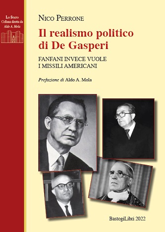 Nico Perrone: Il realismo politico di De Gasperi